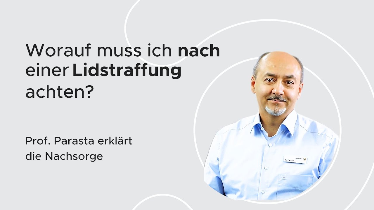 Worauf muss ich nach meiner Lidstraffung achten? - Prof.h.c.* Dr.med. Amir - M. Parasta | MUNICH EYE