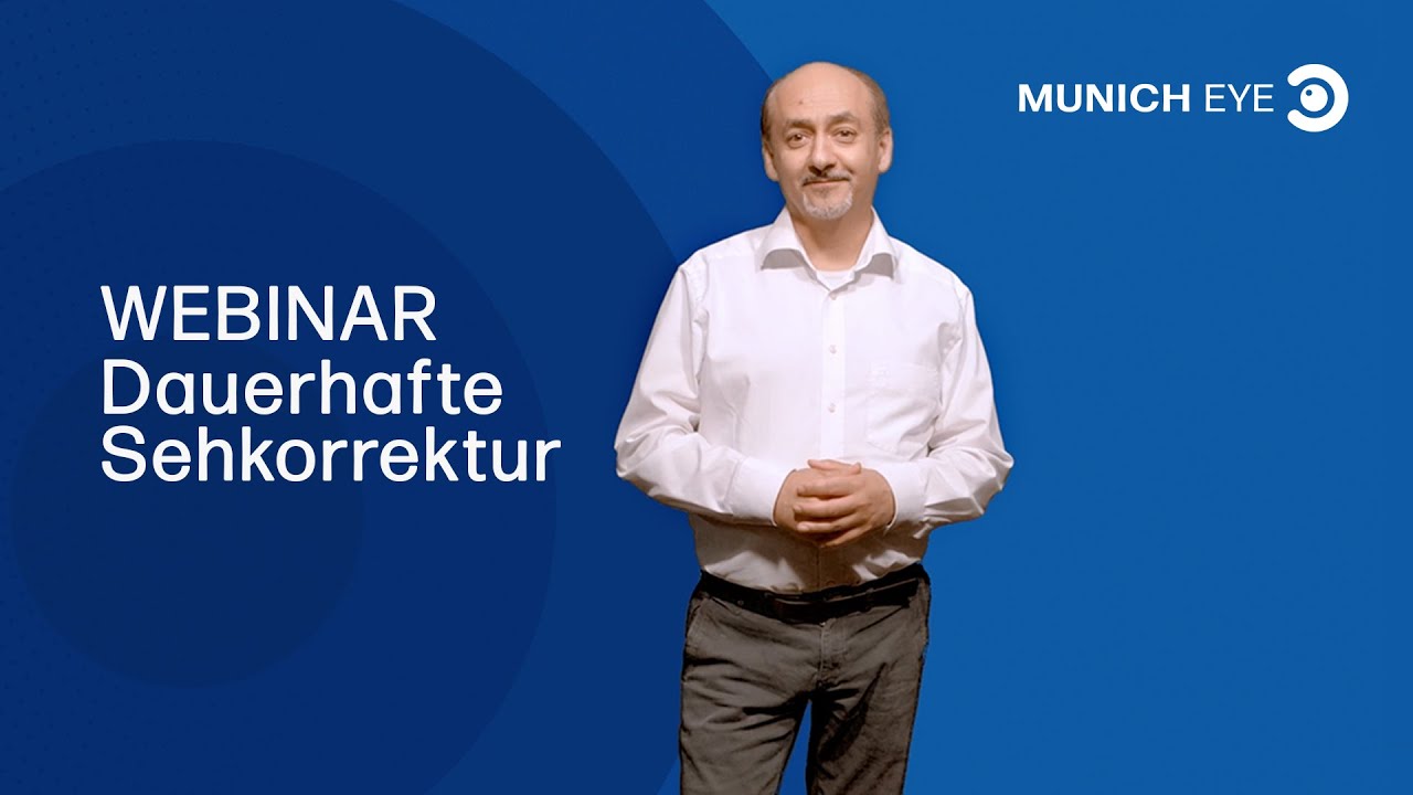 WEBINAR Dauerhafte Sehkorrektur (Teaser) | Prof.h.c.* Dr.med. Amir-Mobarez Parasta | MUNICH EYE