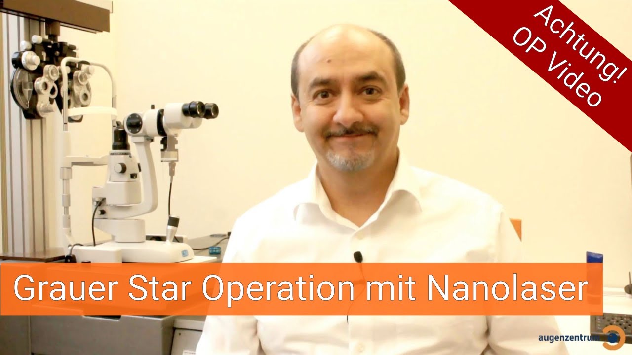 Grauer Star Operation mit Nanolaser im Augenzentrum in München
