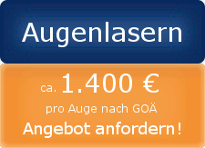 Augenlasern Kosten pro Auge - Angebot anfordern